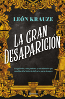 La Gran Desaparición (Novela de Misterio) / The Great Disappearance (a Mystery Novel) 6073919115 Book Cover