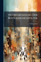 Neubegründung Der Bevölkerungspolitik 1173190708 Book Cover
