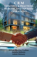 CRM Concepts & Practices in Hotel and Tourism Operations 1645606570 Book Cover