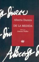 De la medida (Fuentes De Arte/ Art Sources) (Spanish Edition) 8446014599 Book Cover