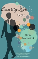 Security Love, Scott (French Edition) B0H2TKG9QW Book Cover