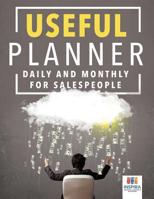 Useful Planner Daily and Monthly for Salespeople 164521382X Book Cover
