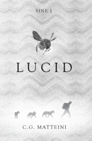Lucid (Sine) B0FJY6JHR7 Book Cover