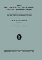 Neue Methoden Und Ergebnisse Der Enzymforschung: En?ymchemische Untersuchungen Aus Dem Laboratorium R. Willstatters 3642986307 Book Cover