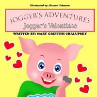 Jogger's Adventures - Jogger's Valentines 1523839368 Book Cover