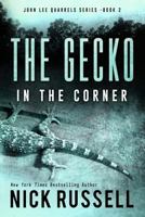 The Gecko in the Corner 1546485430 Book Cover
