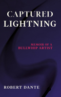 Captured Lightning 1947976877 Book Cover
