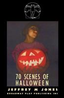 Seventy Scenes of Halloween 0881452734 Book Cover