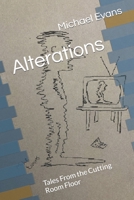 Alterations: Tales From the Cutting Room Floor B0C1JDKRT6 Book Cover
