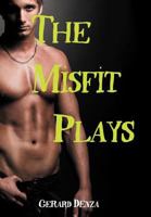 The Misfit Plays 1477272550 Book Cover