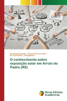 O conhecimento sobre exposição solar em Arroio do Padre (RS) 6202177101 Book Cover