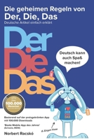 Die geheimen Regeln von Der, Die, Das: Deutsche Artikel einfach erklärt (German Edition) B0DT5WN3DH Book Cover