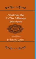 A Small Peyton Place In A Town In Mississippi Called Anguilla 1716373433 Book Cover