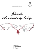 Pied et mains liés (French Edition) 2823140425 Book Cover