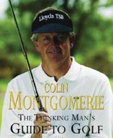 The Thinking Man's Guide to Golf: The Common-sense Way to Improve Your Gam 0752871854 Book Cover