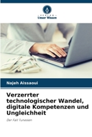 Verzerrter technologischer Wandel, digitale Kompetenzen und Ungleichheit (German Edition) 6209833187 Book Cover