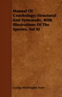 Manual of Conchology; Structural and Systematic. with Illustrations of the Species. Vol XI 3337803547 Book Cover