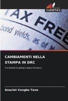 Cambiamenti Nella Stampa in Drc (Italian Edition) 620993790X Book Cover