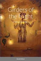 Girders of the Night: Poems by David Zeltzer 1716416663 Book Cover