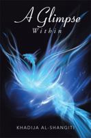 A Glimpse Within 1499014694 Book Cover