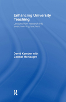 Enhancing University Teaching: Lessons from Research Into Award-Winning Teachers 0415420253 Book Cover