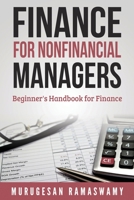 Finance for Nonfinancial Managers: Finance for Small Business, Basic Finance Concepts 9354735525 Book Cover