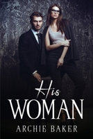 His Woman 1837619999 Book Cover