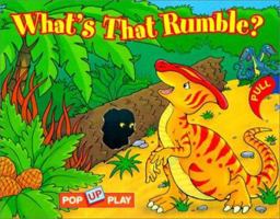 Pop-up Play What's that Rumble? 1575849224 Book Cover