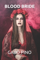 Blood Bride B099KF9CH5 Book Cover