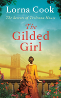 The Gilded Girl (The Secrets of Trelenna House) 1662539150 Book Cover