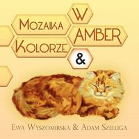 Mozaika W Amber Kolorze & 1453541055 Book Cover