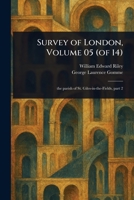 Survey of London, Volume 05 (of 14) 1023515091 Book Cover