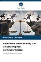 Rechtliche Anerkennung und Umsetzung von Sprachenrechten: Der Fall von Kemant in Äthiopien 6206299171 Book Cover