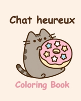 Chat heureux: Coloring Book B08KH3R45M Book Cover