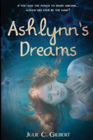 Ashlynn's Dreams 1481827979 Book Cover