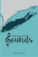 Long Island Sounds B08N3KQC8K Book Cover