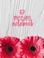 IEP Meeting Notebook: Writing Journal Planner For Parents & Advocates - Makes Special Education Process Easier - Stay Organized - Notes, Tracking & ... Pink Gerbera Daisy Flower. Buy Yours Today! 1688666958 Book Cover