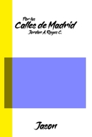 Por las calles de Madrid: Jason (Spanish Edition) B086L161Z5 Book Cover