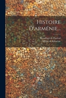 Histoire D'arménie... 1021825409 Book Cover