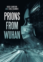 Prions from Wuhan 1664171177 Book Cover