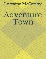 Adventure Town B08JB7M9RD Book Cover