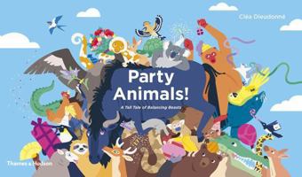 Party Animals! 0500651396 Book Cover