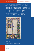 A Companion to the Song of Songs in the History of Spirituality 9004387021 Book Cover