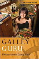 Galley Guru: Effortless Gourmet Cooking Afloat 093983779X Book Cover