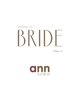Preparing the Bride Volume 9 - Ann Elizabeth 1985275678 Book Cover