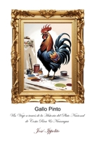 Gallo Pinto: Un Viaje a través de la Historia del Plato Nacional de Costa Rica & Nicaragua B0F2G16T2S Book Cover