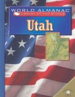 Utah: The Beehive State (World Almanac Library of the States) 0836851617 Book Cover