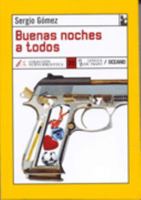 Buenas Noches a Todos (Nueva Biblioteca) 8489618607 Book Cover