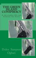 The Green Island Conspiracy 1544837917 Book Cover