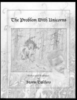 The Problem with Unicorns 1496035933 Book Cover